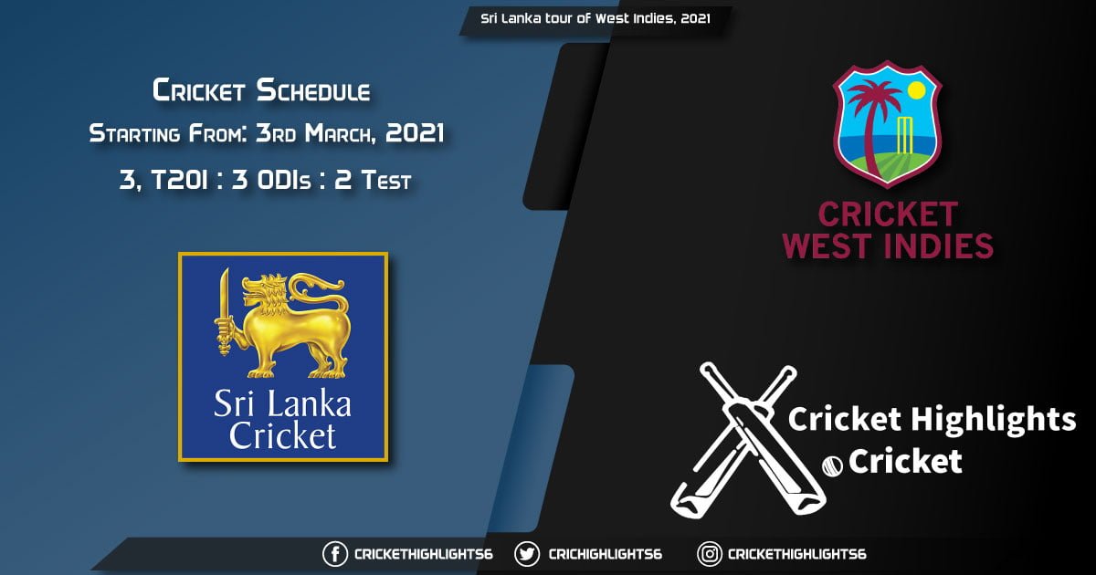 Sri-Lanka-tour-of-West-Indies,-2021--Schedule,-Fixture-List,-Match-Timings,-Live-Score,-Results,-Venues,-Teams-and-Squads