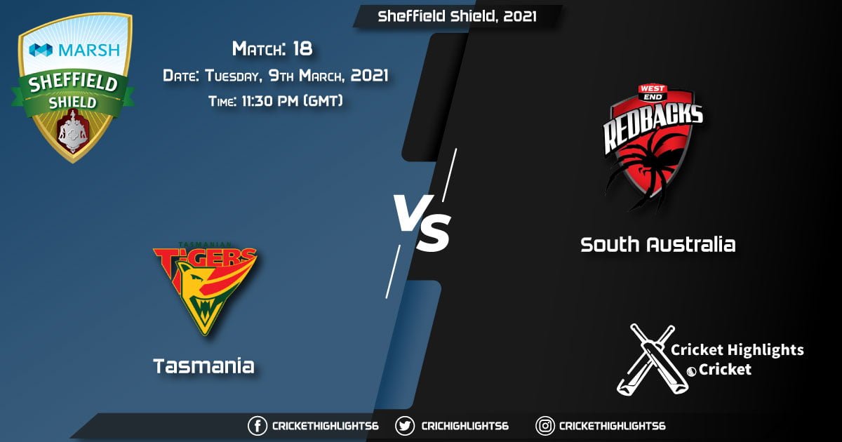 Tasmania-vs-South-Australia,-Match-18,-March-9,-2021-Live-Cricket-Score,-Sheffield-Shield,-2021