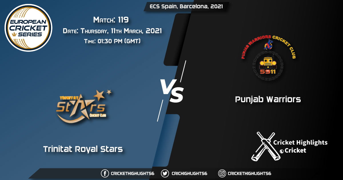 Trinitat-Royal-Stars-vs-Punjab-Warriors,-Match-119,-March-11,-2021-Live-Cricket-Score,-ECS-Spain,-Barcelona,-2021