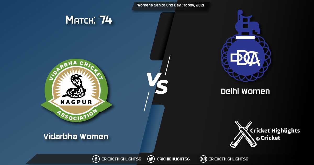 VID-W-vs-DEL-W,-Match-74,-March-19,-2021-Live-Cricket-Score,-Womens-Senior-One-Day-Trophy,-2021