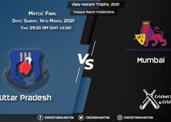 Vijay Hazare Trophy 2021, Final Match: Uttar Pradesh vs Mumbai, Playing 11 & Todays Match Predictions