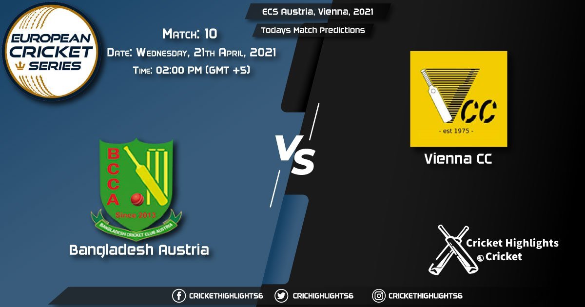 ECS Austria, Vienna, 2021, Match 10: BAA vs VCC, Playing 11 & Today's Match Predictions