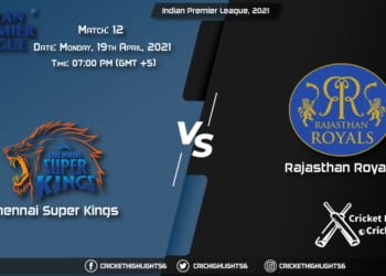 CKS vs RR, Live Scorecard, Match 12, April 19, 2021, Live Cricket Score, Indian Premier League, 2021