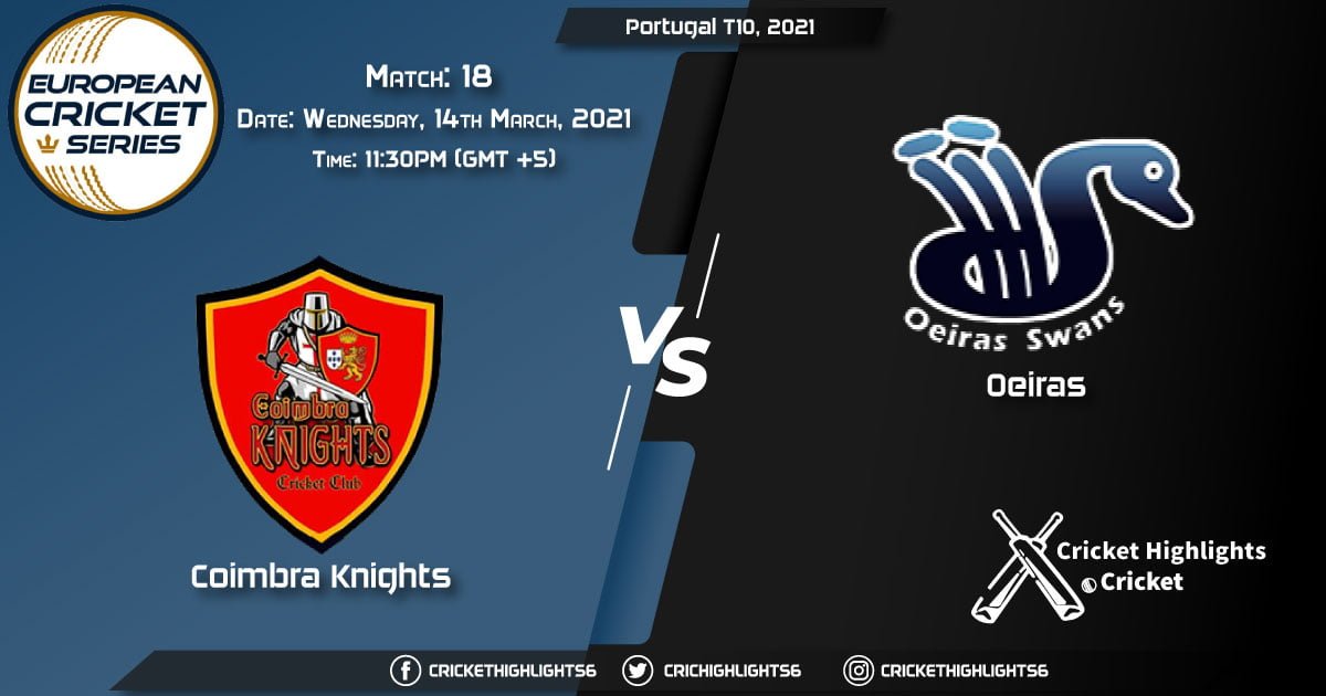 CK vs OEI, Live Scorecard, Match 18, April 14, 2021, Live Cricket Score, Portugal T10, 2021