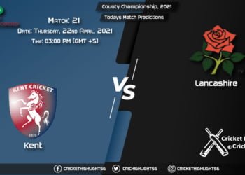 County Championship, 2021, Match 21, KET vs LAN, Playing 11 & Today's Match Predictions