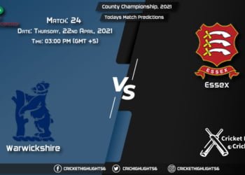 County Championship, 2021, Match 24, WAS vs ESS, Playing 11 & Today's Match Predictions