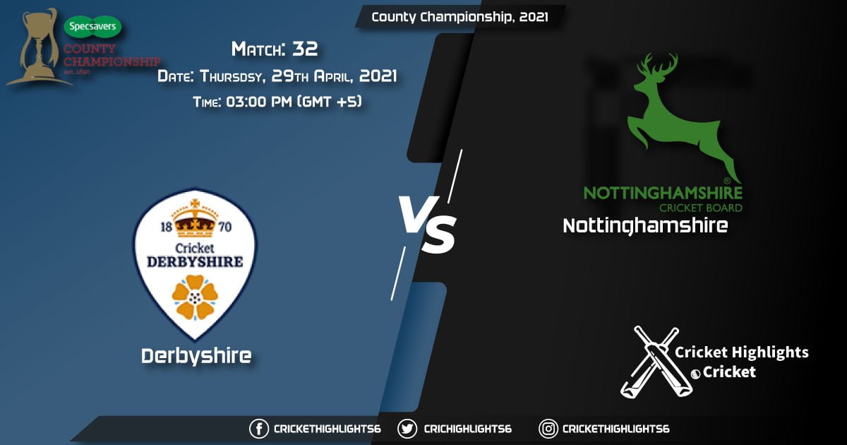 DER vs NOT, Live Scorecard, Match 32, April 29, 2021, Live Cricket Score, County Championship, 2021