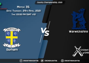 DUR vs WAS, Live Scorecard, Match 35, April 29, 2021, Live Cricket Score, County Championship, 2021
