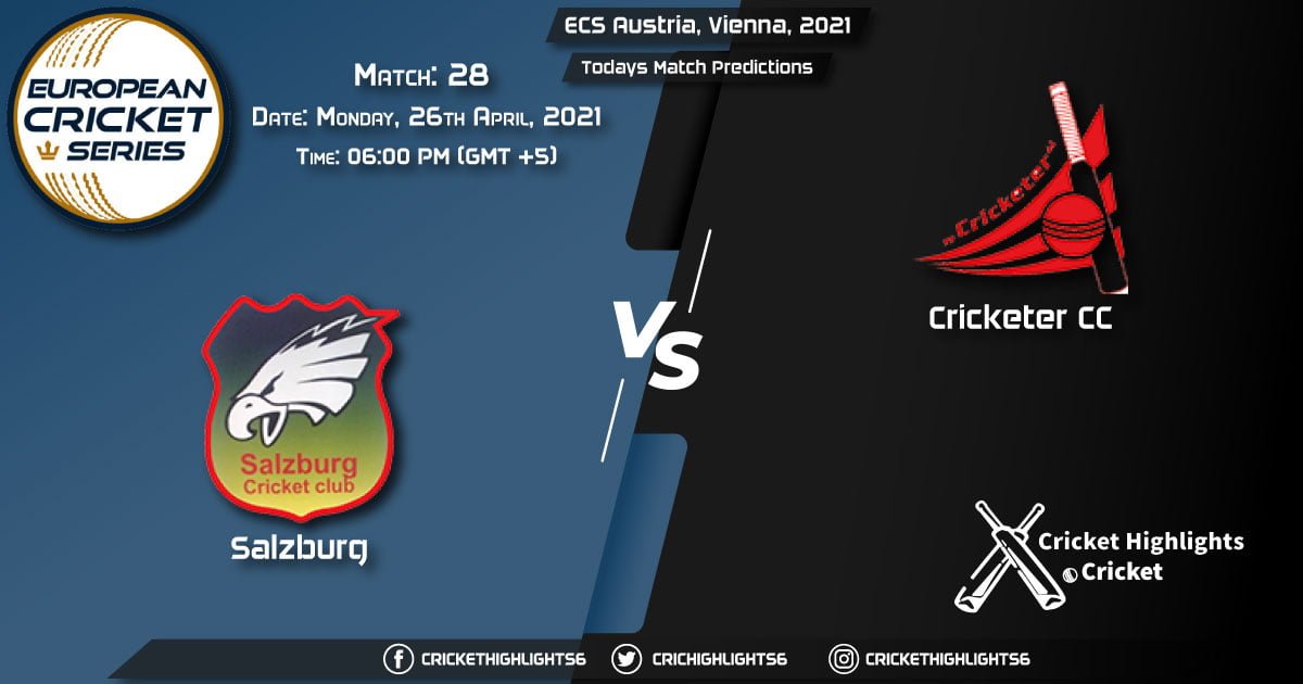 ECS Austria, Vienna, 2021, Match 28: SAL vs CRC, Playing 11 & Today's Match Predictions