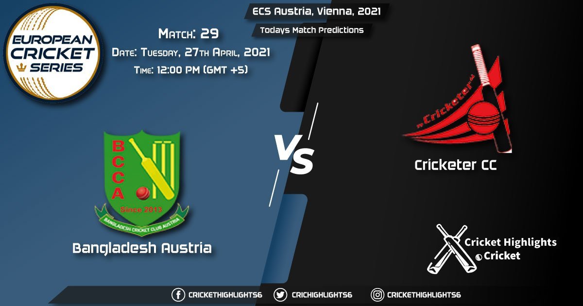 ECS Austria, Vienna, 2021, Match 29: BAA vs CRC, Playing 11 & Today's Match Predictions