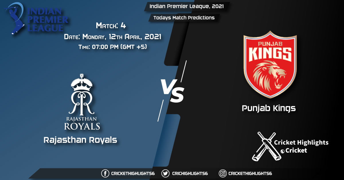 Indian T20 League, 2021, Match 4 RR vs PBKS, Playing 11 & Today's Match Predictions