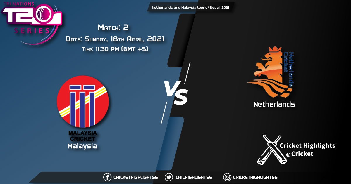 MAL vs NED, Live Scorecard, Match 2, April 18, 2021, Live Cricket Score, Netherlands and Malaysia tour of Nepal, 2021