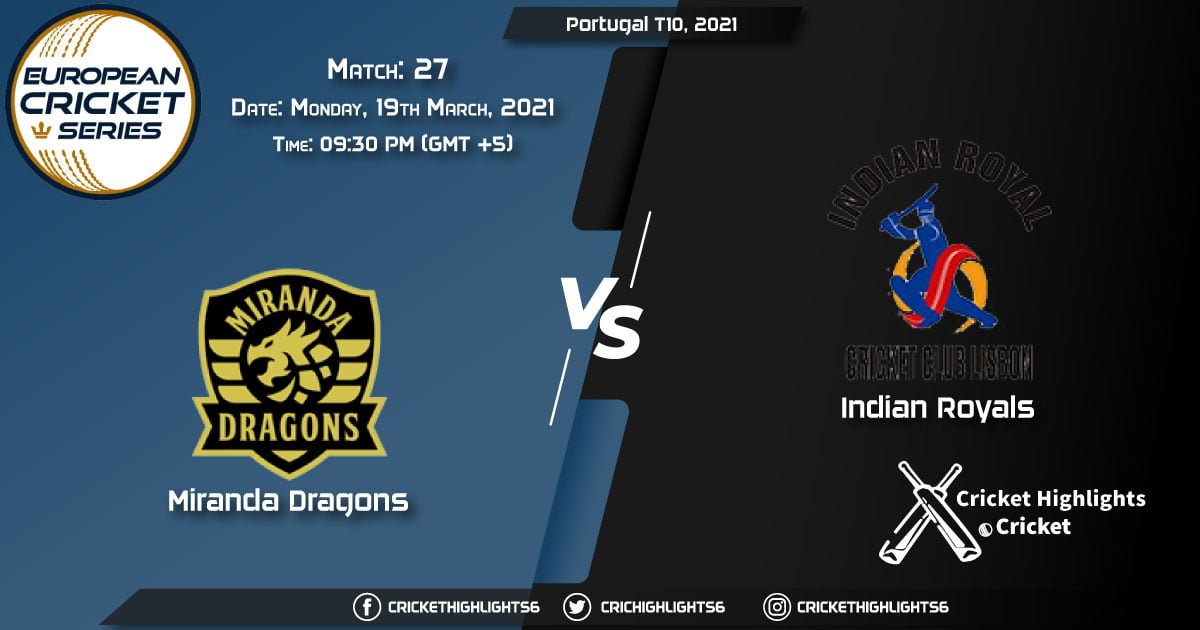 MD vs IR, Live Scorecard, Match 27, April 19, 2021, Live Cricket Score, Portugal T10, 2021