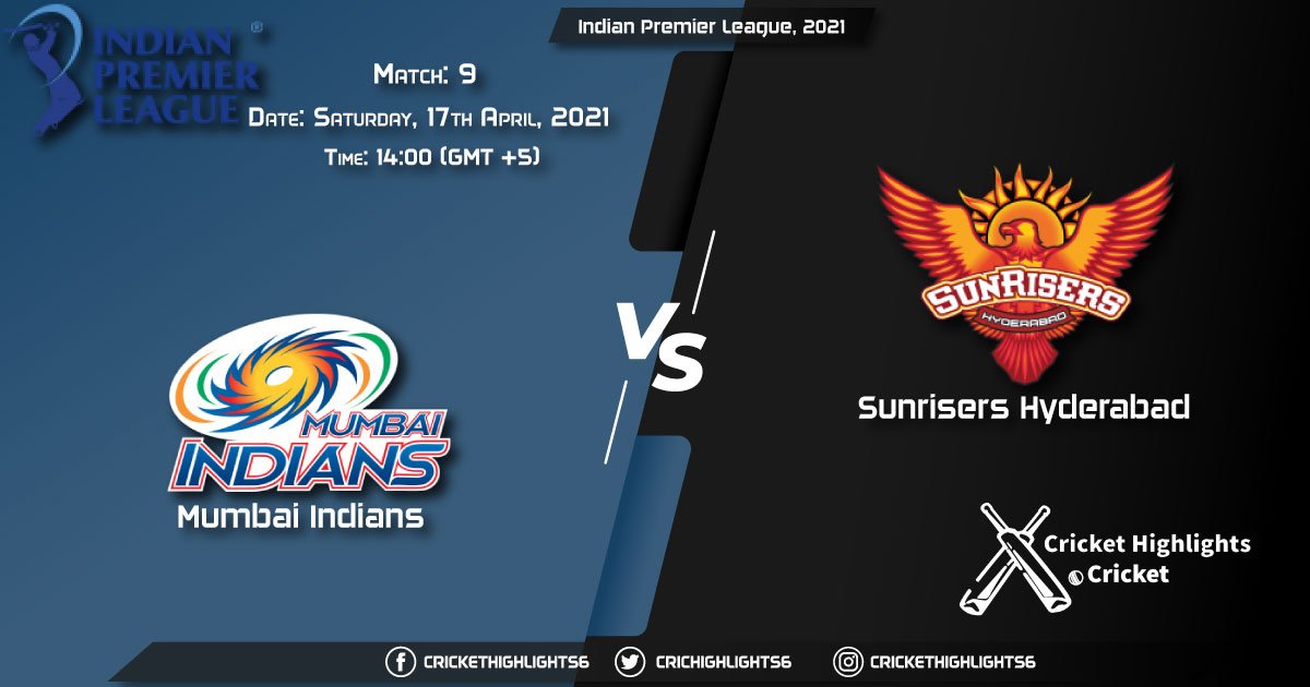 MI vs SRH, Live Scorecard, Match 9, April 17, 2021, Live Cricket Score, Indian Premier League, 2021