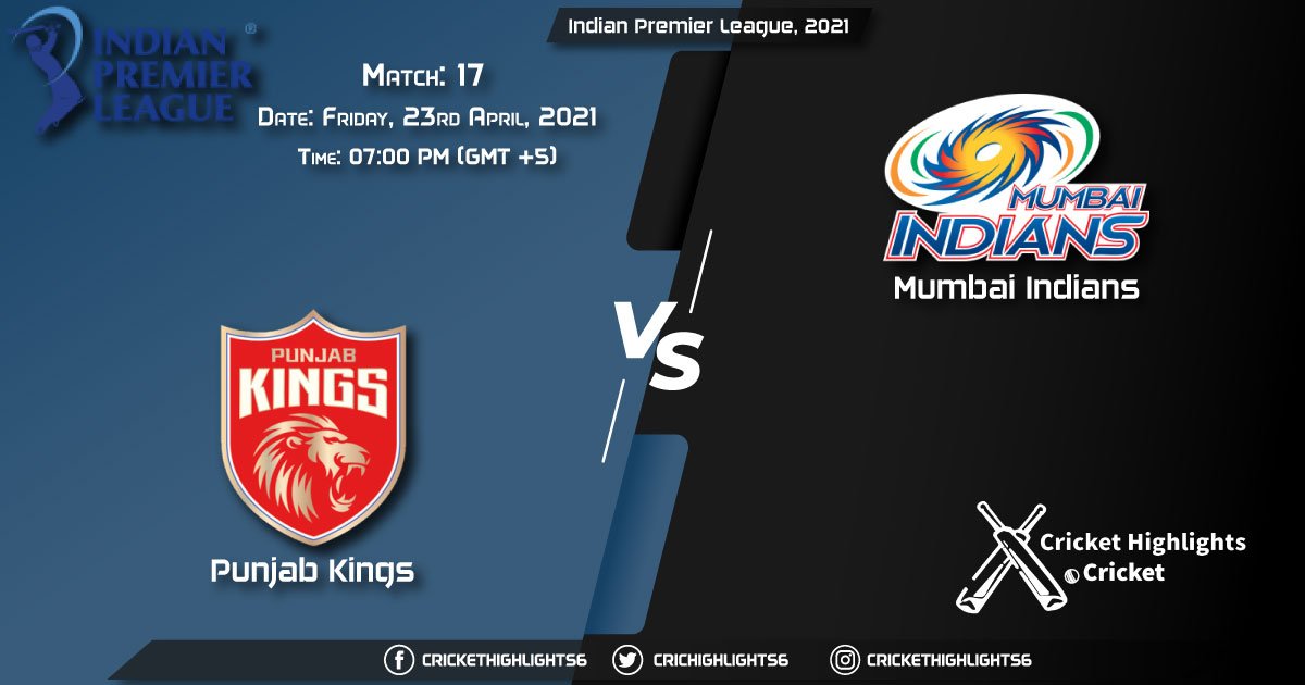 PBKS vs MI, Live Scorecard, Match 17, April 23, 2021, Live Cricket Score, Indian Premier League, 2021