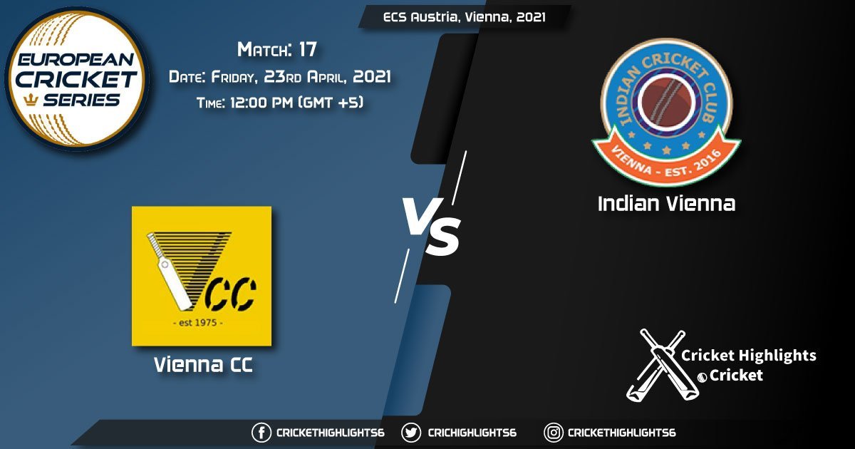 VCC vs INV, Live Scorecard, Match 17, April 23, 2021, Live Cricket Score, ECS Austria, Vienna, 2021
