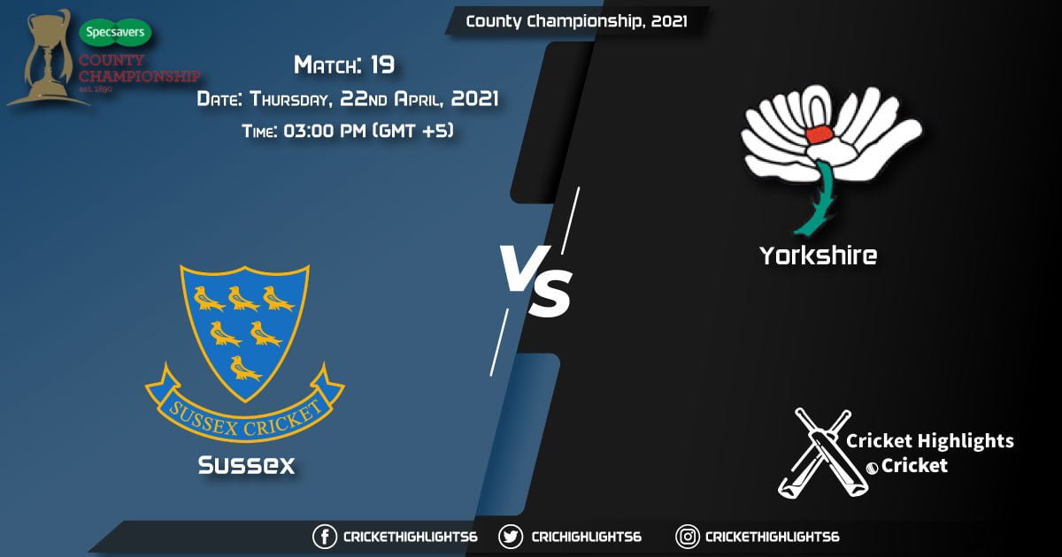SUS vs YOR, Live Scorecard, Match 19, April 22, 2021, Live Cricket Score, County Championship, 2021