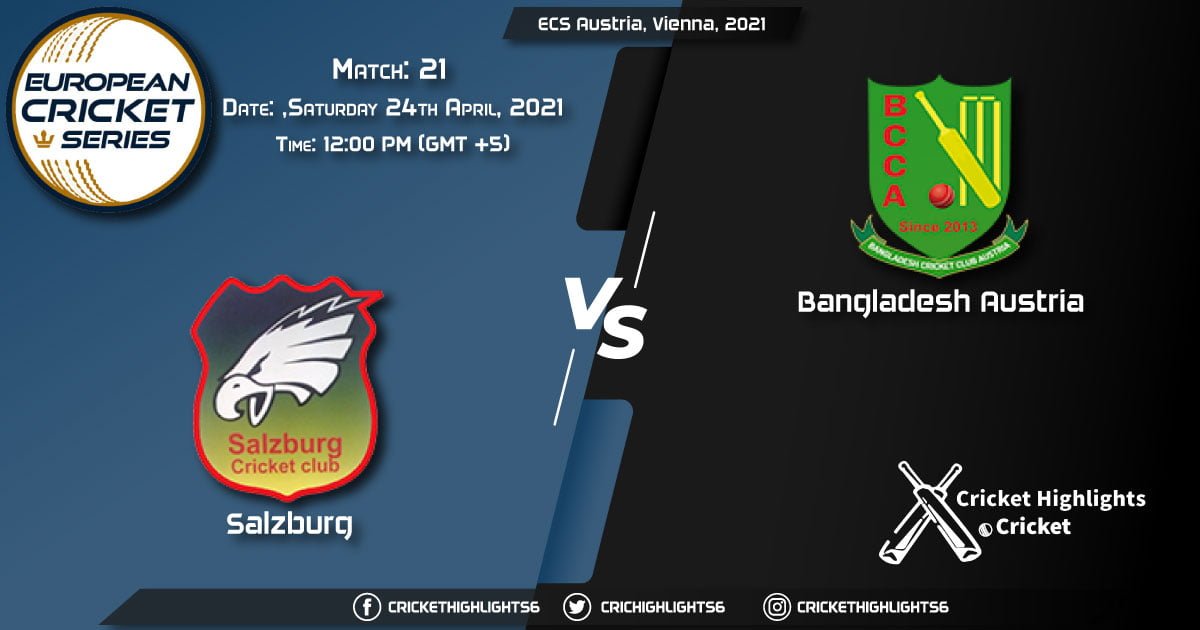 SAL vs BAA, Live Scorecard, Match 21, April 24, 2021, Live Cricket Score, ECS Austria, Vienna, 2021