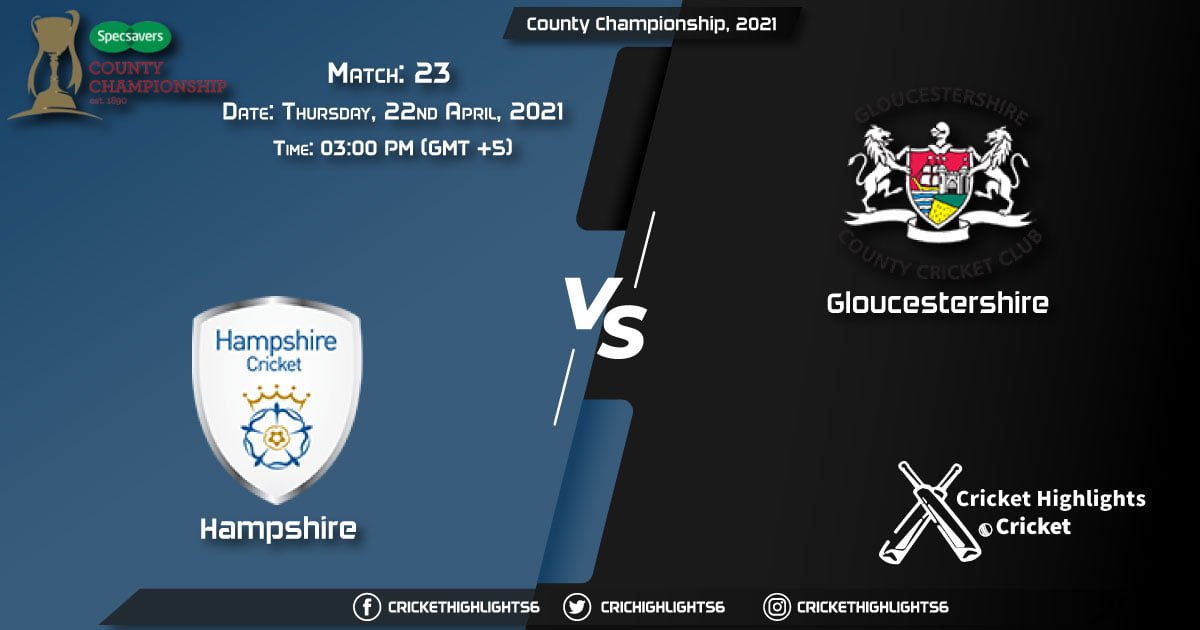 HAM vs GLO, Live Scorecard, Match 23, April 22, 2021, Live Cricket Score, County Championship, 2021