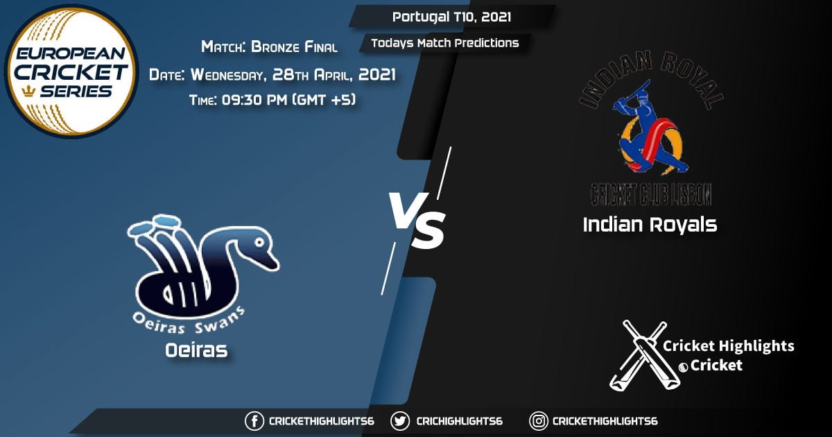 Portugal T10, 2021, Bronze Final: OEI vs IR, Playing 11 & Today's Match Predictions
