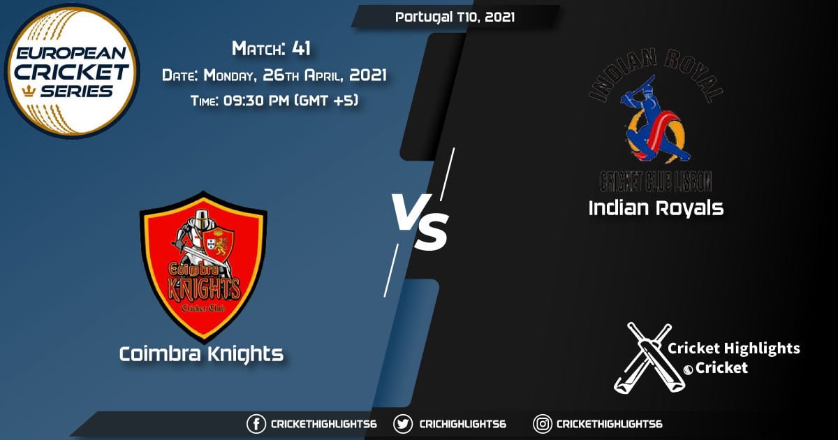 Portugal T10, 2021 Live: Match 41, CK vs IR LIVE Streaming for free, When, Where, How to Watch?