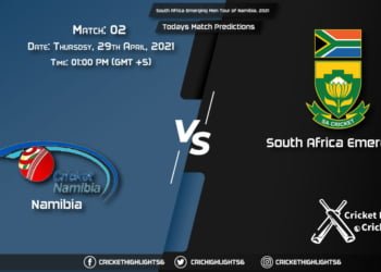 South Africa Emerging Men Tour of Namibia, 2021, Match 2: NAM vs SA-E, Playing 11 & Today's Match Predictions