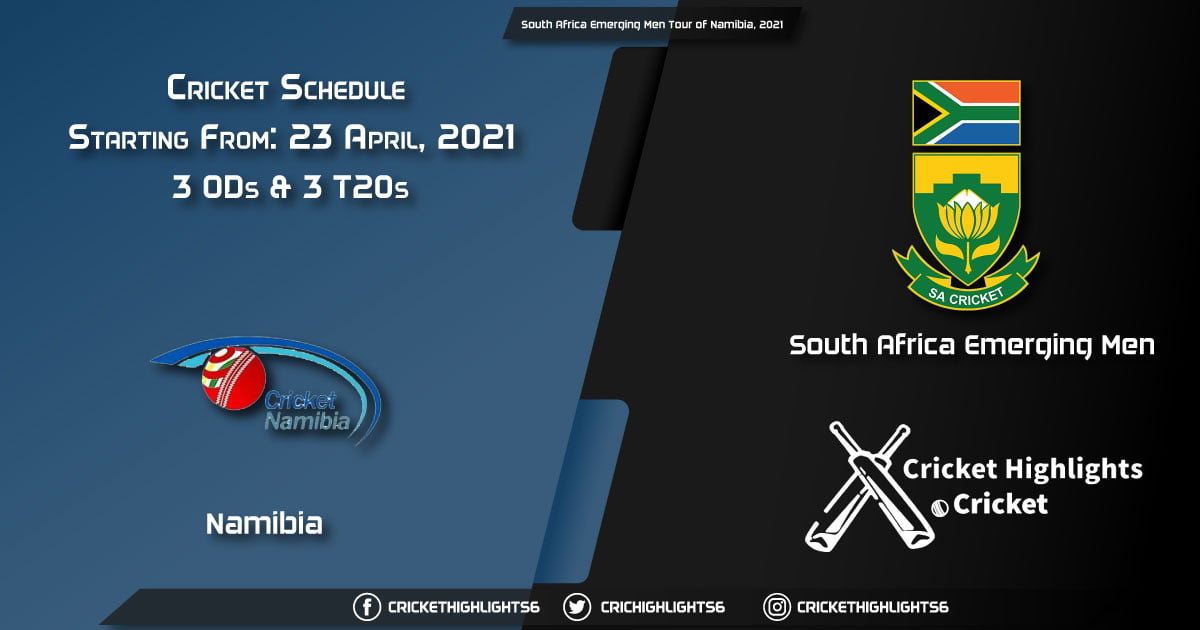 South Africa Emerging Men Tour of Namibia, 2021 - Schedule, Fixture List, Match Timings, Live Score, Results, Venues, Teams and Squads