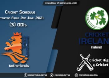 Ireland tour of Netherlands, 2021- Schedule, Fixture List, Match Timings, Live Score, Results, Venues, Teams and Squads