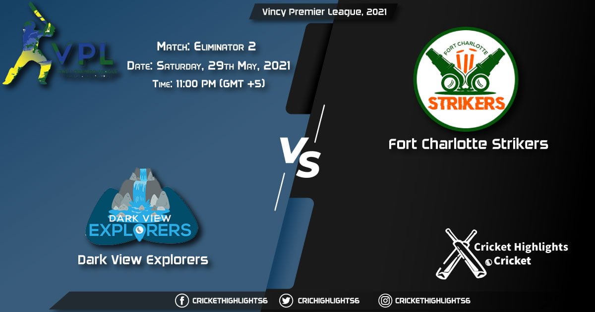 DVE vs FCS, Live Scorecard, Match 2 Eliminator, May 29, 2021, Vincy Premier League, 2021