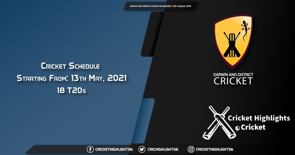 Darwin and District Cricket Competition T20 League, 2021 - Schedule, Fixture List, Match Timings, Live Score, Results, Venues, Teams and Squads