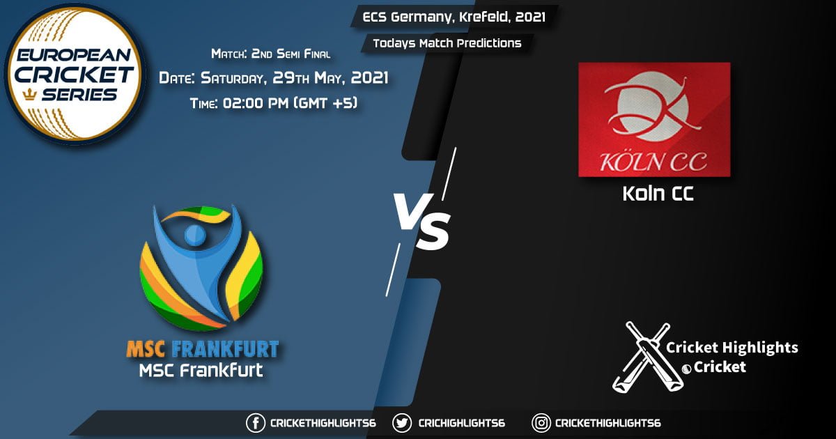 ECS Germany, Krefeld, 2021, Match 2nd Semi-Final MSF vs KCC, Playing 11 & Today's Match Predictions