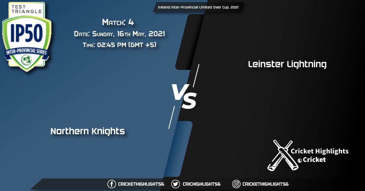 Ireland Inter-Provincial Limited Over Cup, 2021 Live: Match 4, NK vs LLG LIVE Streaming for free, When, Where, How to Watch?
