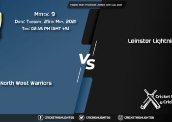 NWW vs LLG, Live Scorecard, Match 9, May 25, 2021, Live Cricket Score, Ireland Inter-Provincial Limited Over Cup, 2021