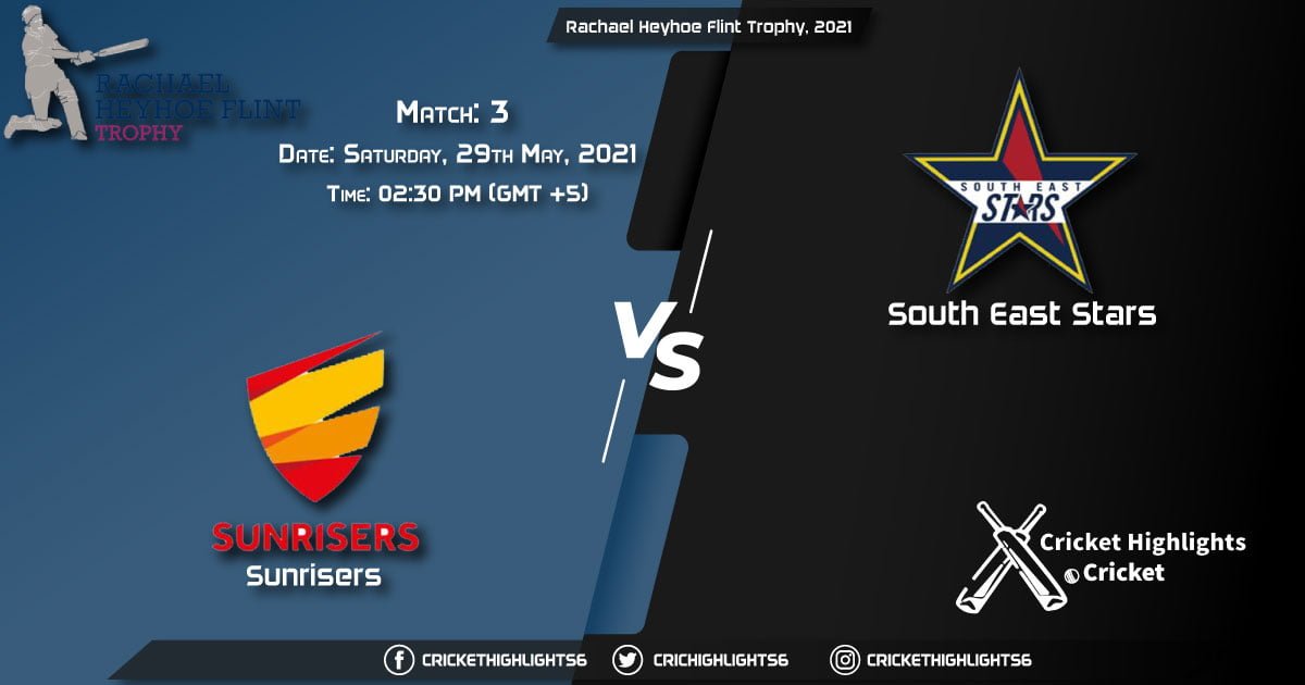Rachael Heyhoe Flint Trophy, 2021 Live Match 3, SUN vs SES LIVE Streaming for free, When, Where, How to Watch