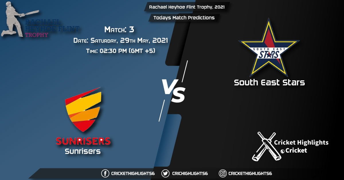 Rachael Heyhoe Flint Trophy, 2021, Match 3 SUN vs SES, Playing 11 & Today's Match Predictions