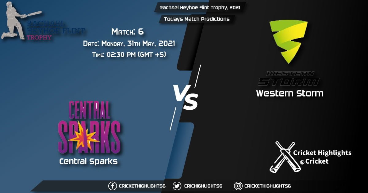 Rachael Heyhoe Flint Trophy, 2021, Match 6 CES vs WS, Playing 11 &; Today's Match Predictions