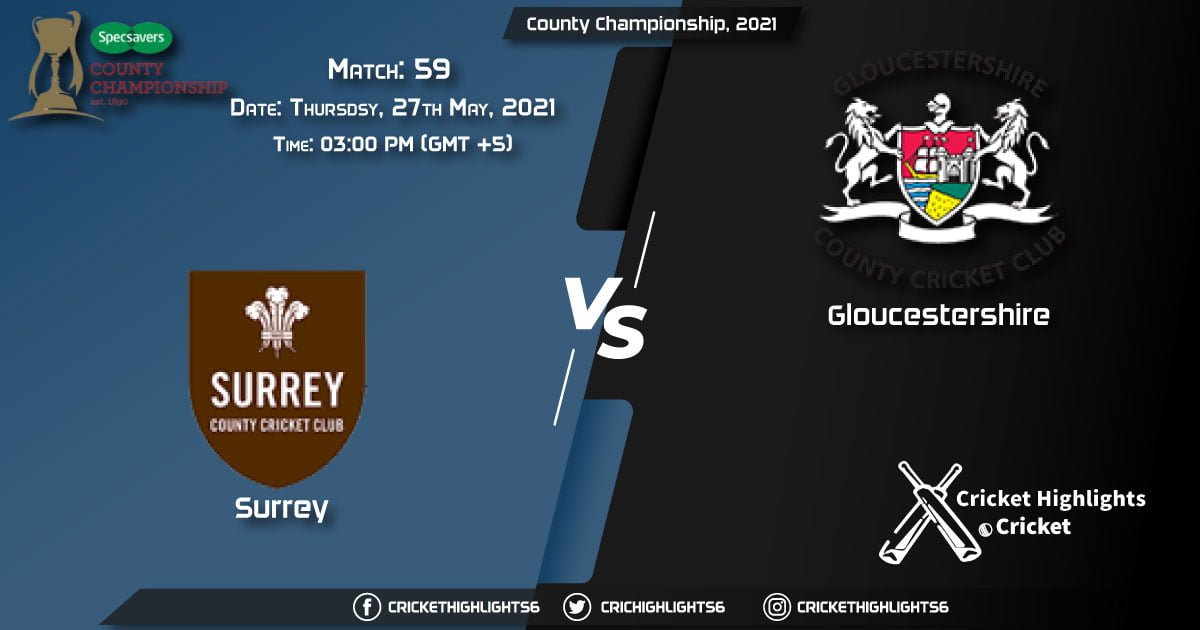 SUR-vs-GLO,-Live-Scorecard,-Match-59th,-May-27,-2021,-Live-Cricket-Score,-County-Championship,-2021