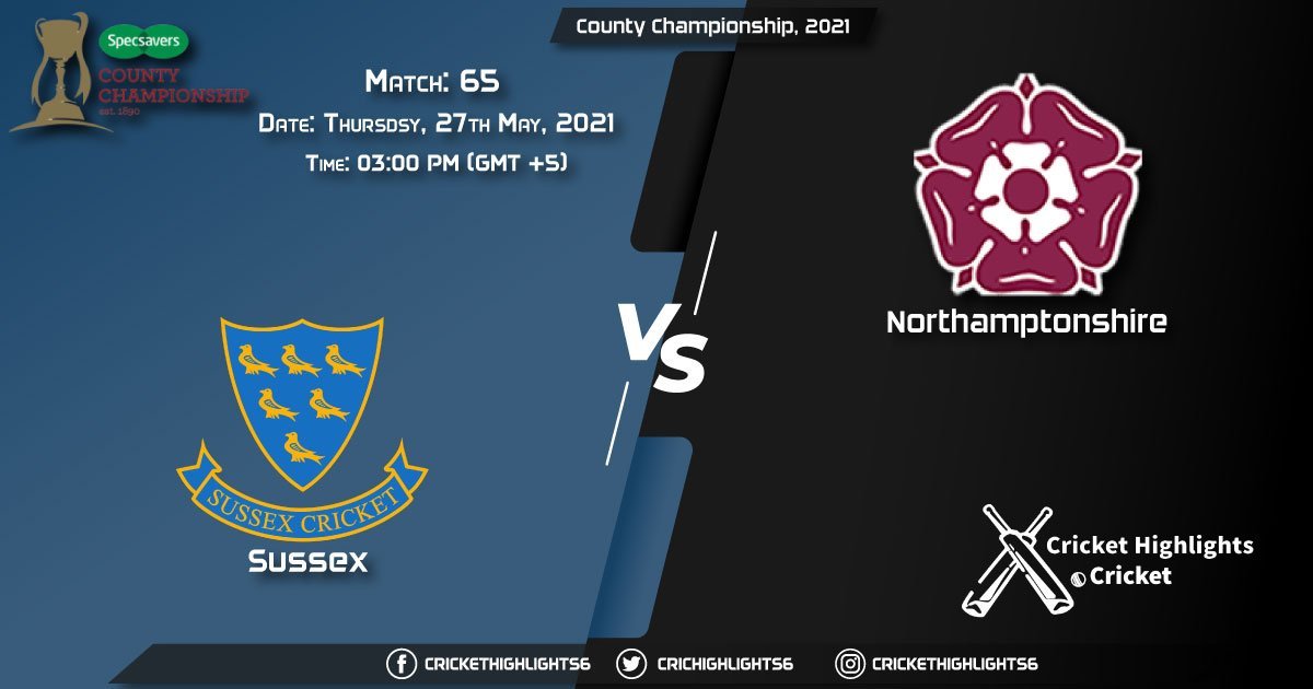 SUS vs NOR, Live Scorecard, Match 65, May 27, 2021, Live Cricket Score, County Championship, 2021