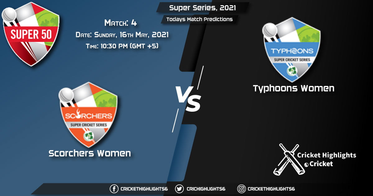 Super Series, 2021, Match 4: SCO-W vs TYP-W, Playing 11 & Today's Match Predictions