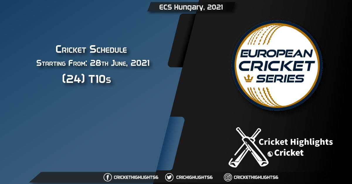 ECS Hungary, 2021 - Schedule, Fixture List, Match Timings, Live Score, Results, Venues, Teams and Squads