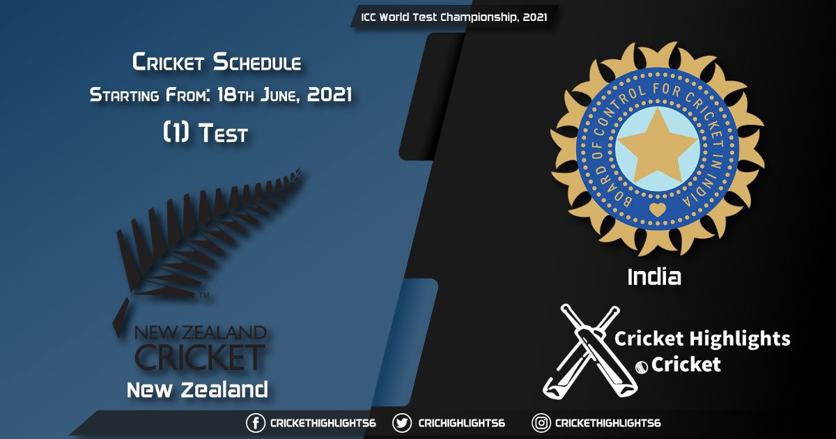 ICC World Test Championship, 2021 - Schedule, Fixture List, Match Timings, Live Score, Results, Venues, Teams and Squads