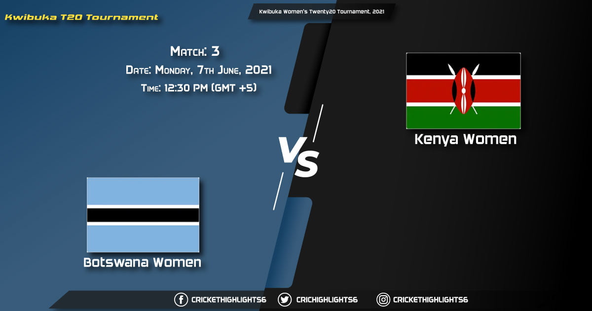 BOT-W vs KEN-W, Live Scorecard, Match 3, June 7, 2021, Live Cricket Score, Kwibuka Women's Twenty20 Tournament, 2021