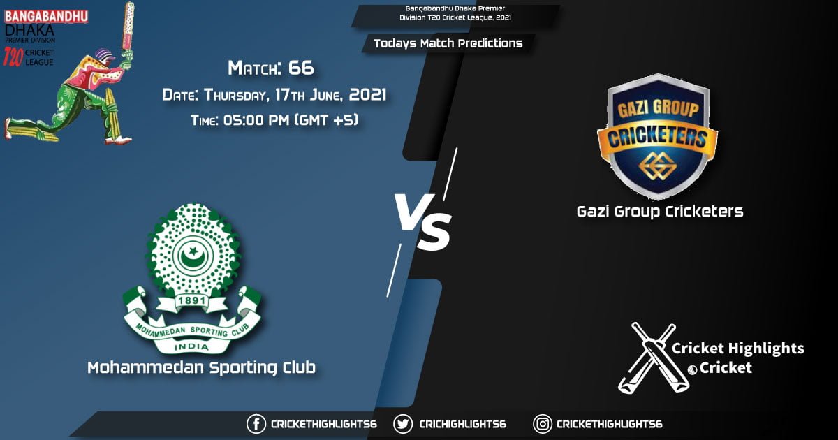 BangabandhDhaka Premier Division T20 Cricket League, 2021, Match 66 MSC vs GGC, Playing 11 & Today's Match Predictions