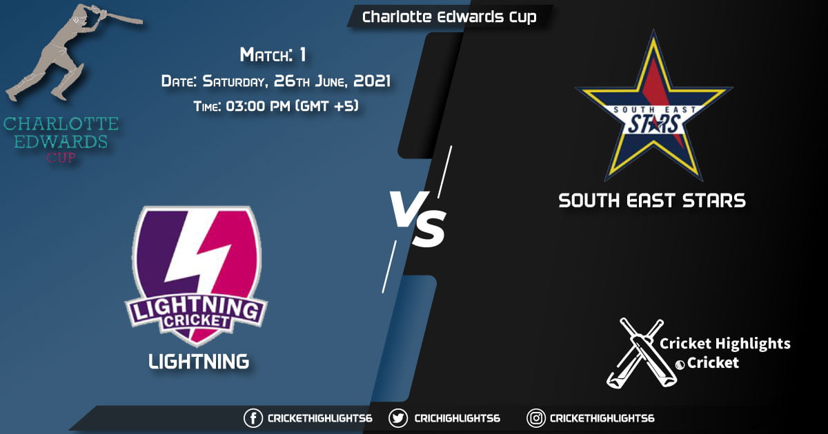 Charlotte Edwards Cup, 2021 Live Match 1, LIG vs SES LIVE Streaming for free, When, Where, How to Watch