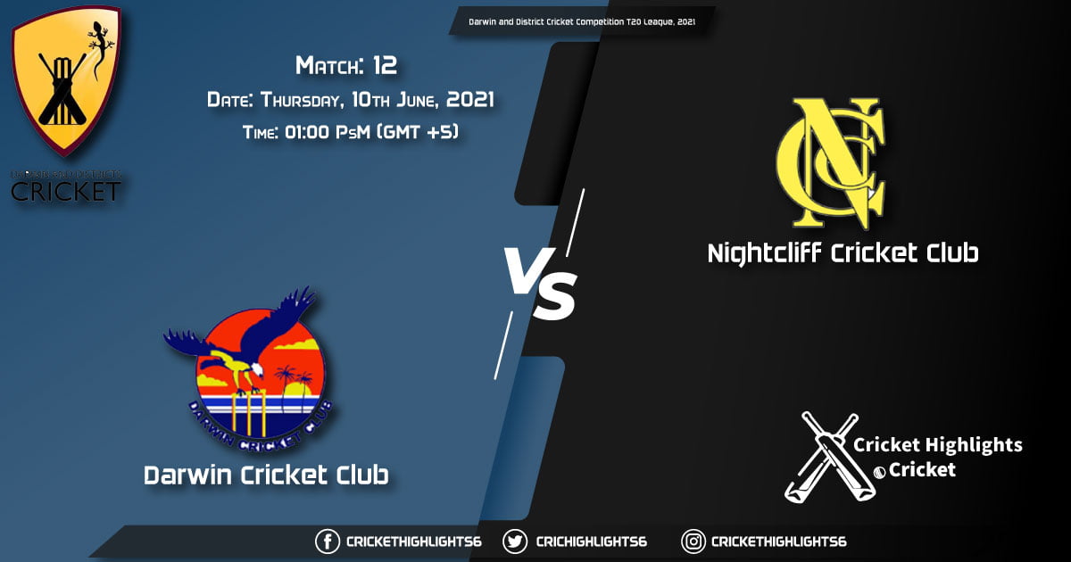 DDC vs NCC, Live Scorecard, Match 12, June 10, 2021, Live Cricket Score, Darwin and District Cricket Competition T20 League, 2021