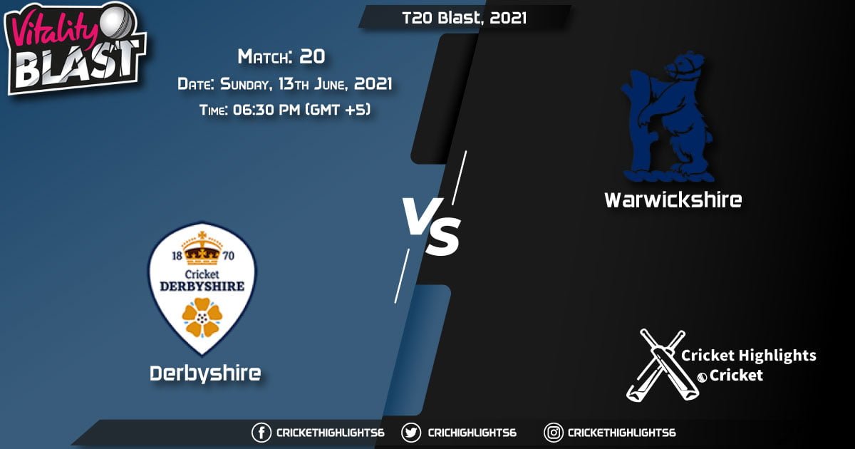 DER vs WAS, Live Scorecard, Match 20, June 13, 2021, Live Cricket Score, T20 Blast, 2021