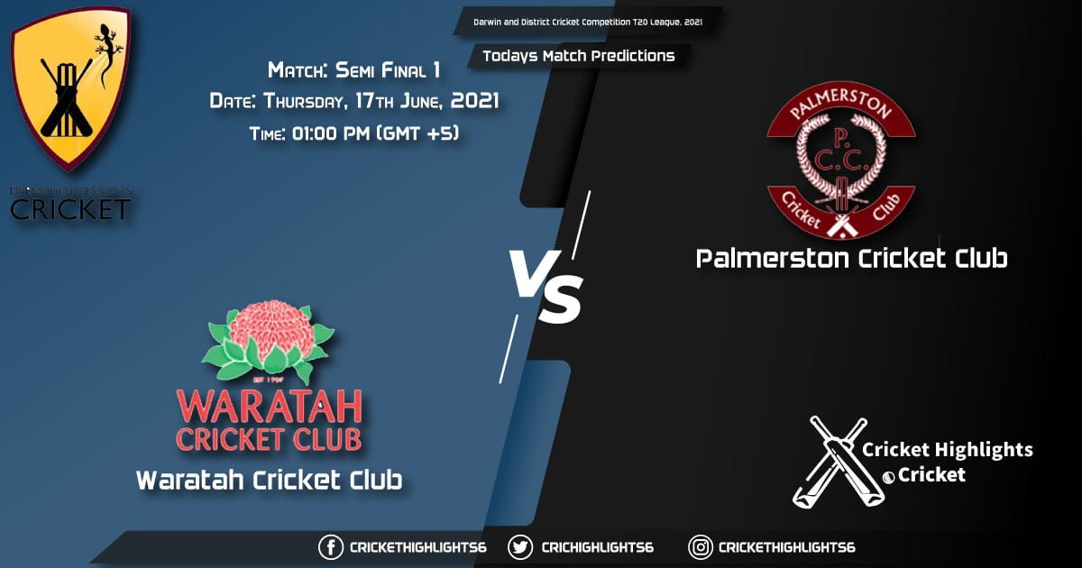 Darwin and District Cricket Competition T20 League, 2021, Semi Final 1 WCC vs PCC, Playing 11 & Today's Match Predictions