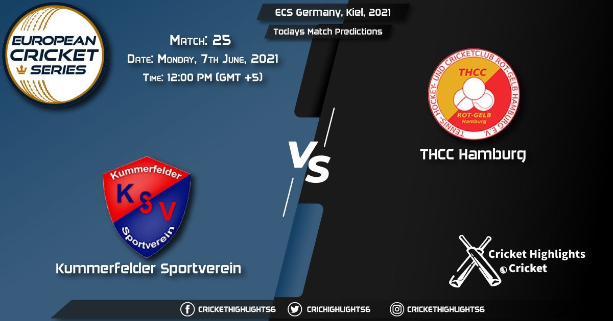 ECS Germany, Kiel, 2021, Match 25 KSV vs THCC, Playing 11 & Today's Match Predictions