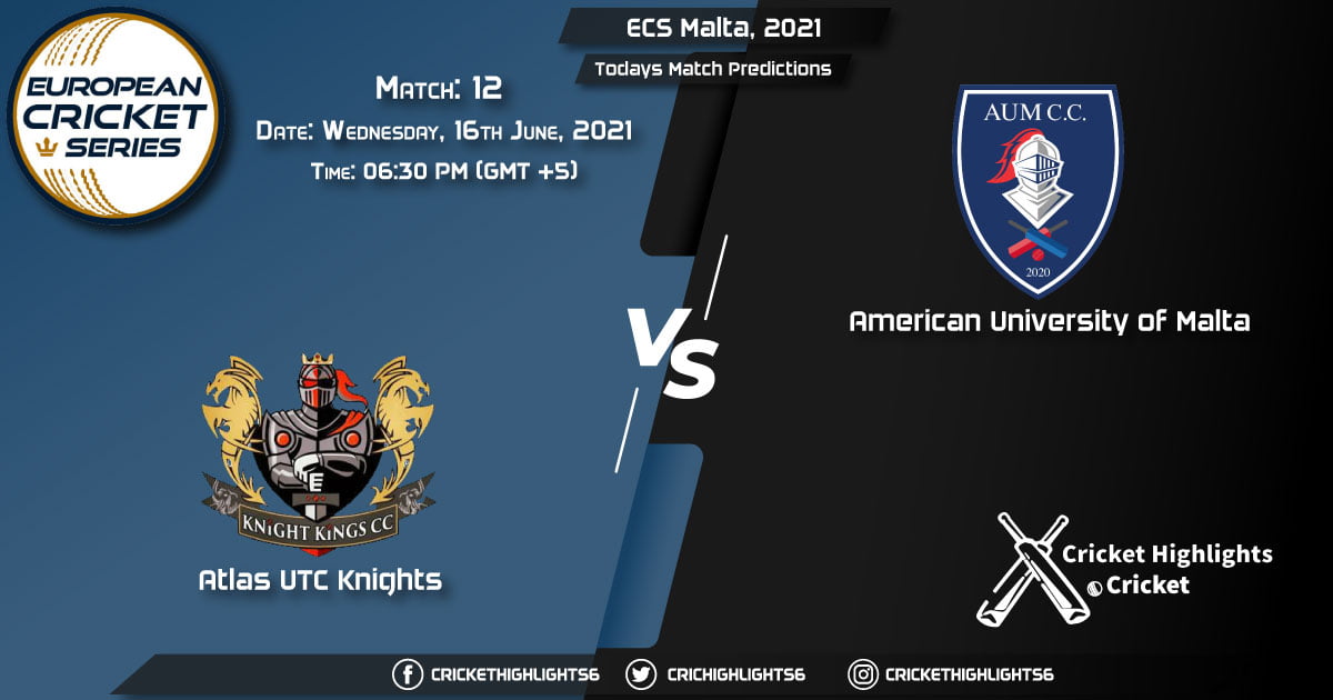 ECS Malta, 2021, Match 12 AUK vs AUM, Playing 11 & Today's Match Predictions