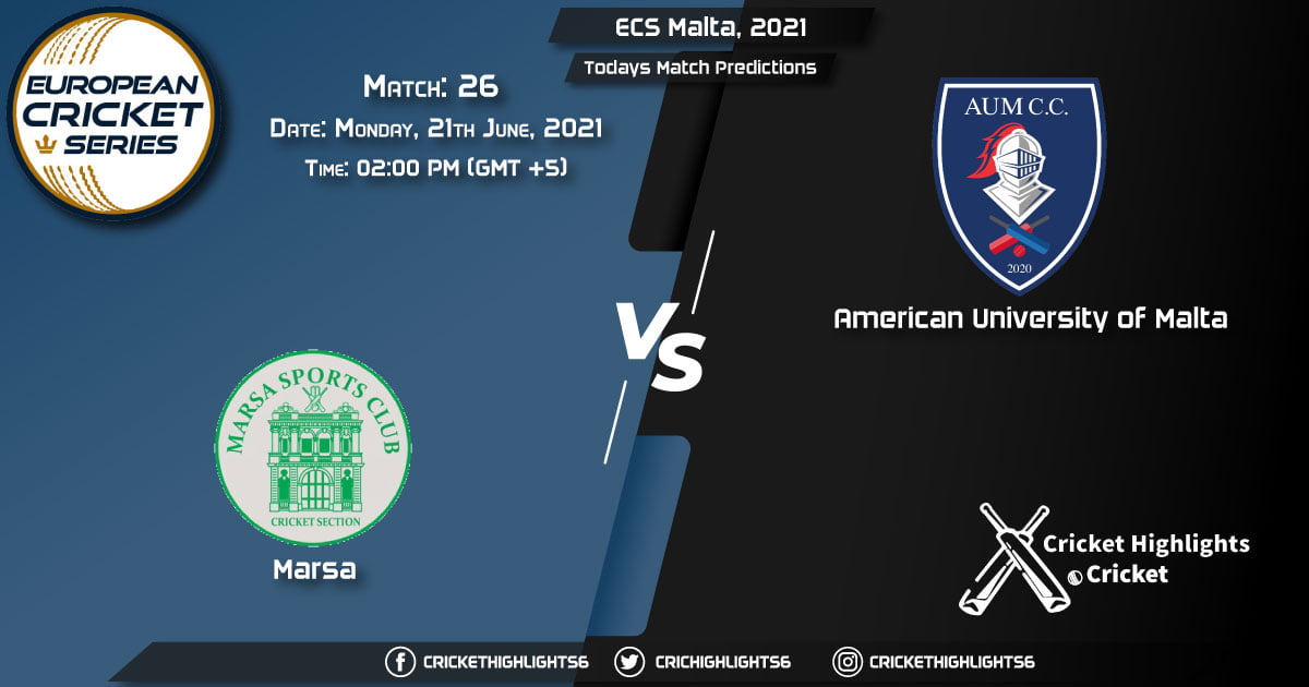 ECS Malta, 2021, Match 26 MAR vs AUM, Playing 11 & Today's Match Predictions
